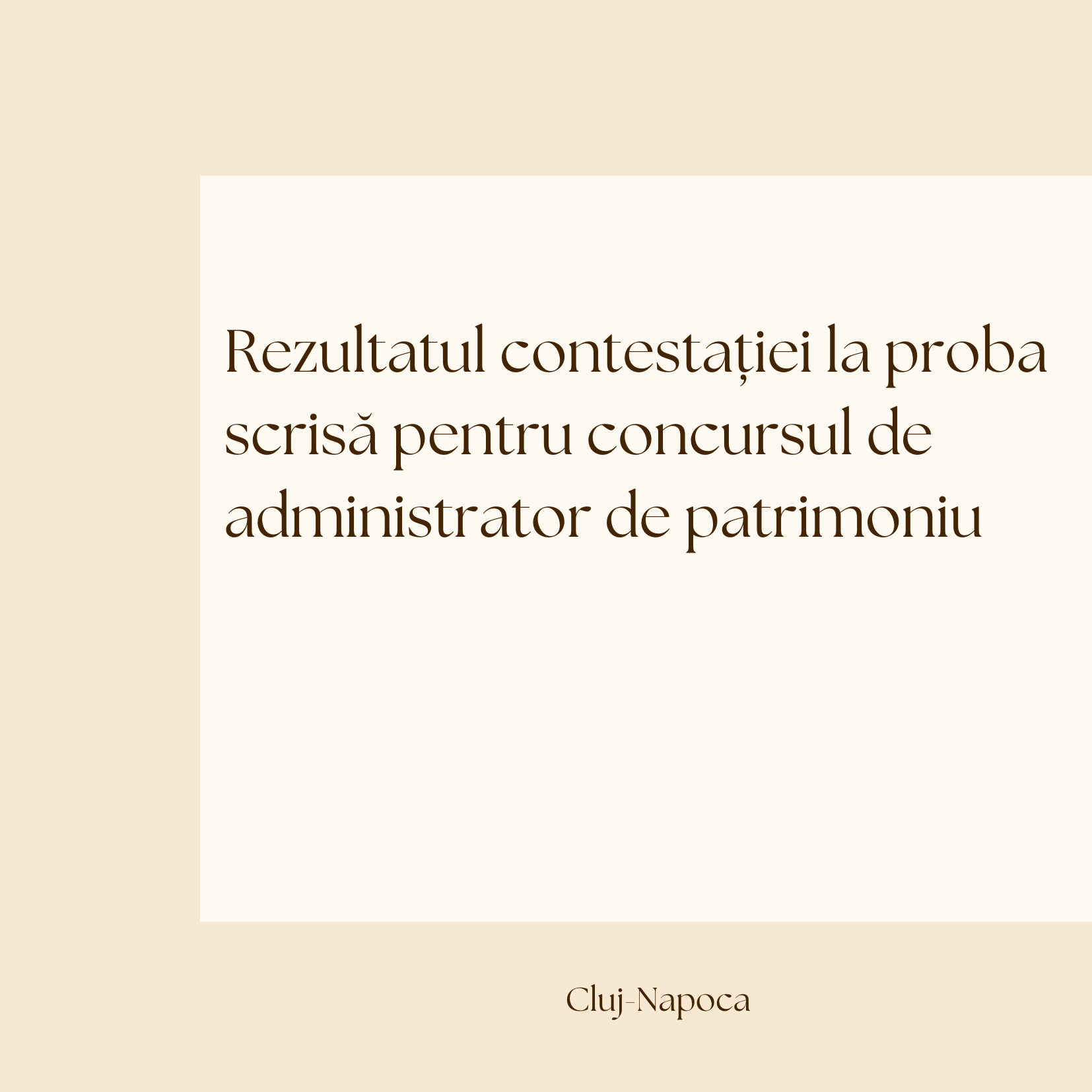 Rezultat contestație la proba scrisă pentru concursul de administrator patrimoniu
