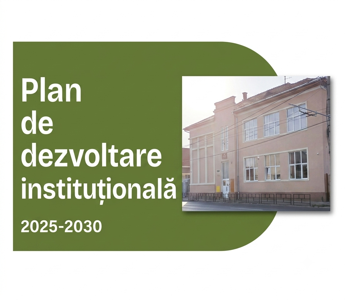 Plan de dezvoltare instituțională – actualizat 2025-2030